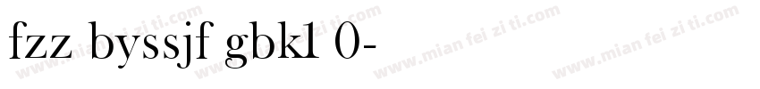 fzz byssjf gbk1 0字体转换